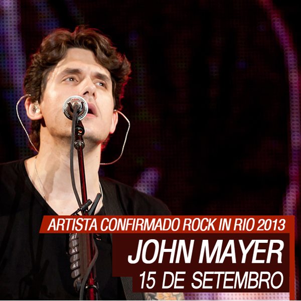 John Mayer Rock in Rio 2013